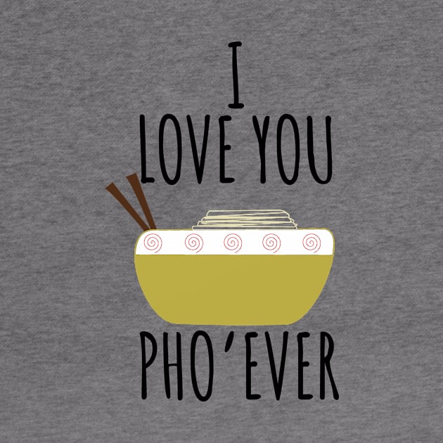 I Love You Pho'Ever by LunaMay